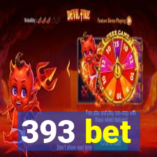 393 bet