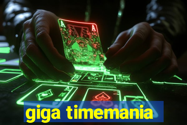 giga timemania