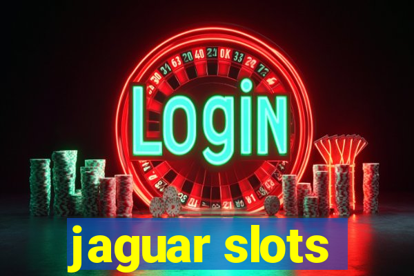 jaguar slots