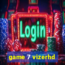 game 7 vizerhd