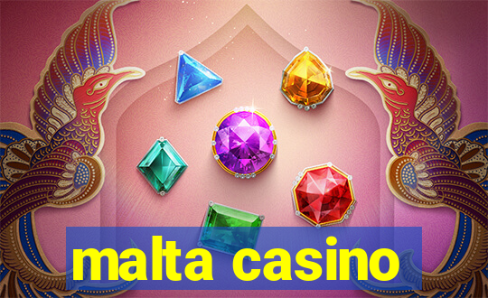 malta casino