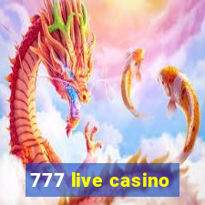 777 live casino