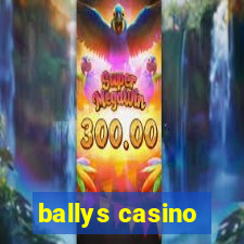 ballys casino