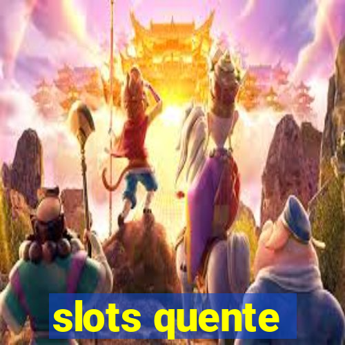 slots quente