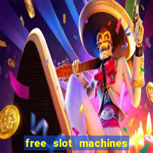 free slot machines to play no downloading