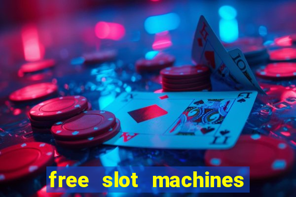 free slot machines to play no downloading