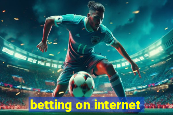 betting on internet