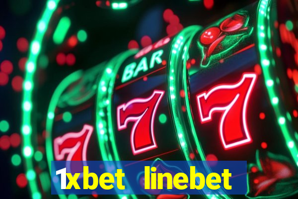 1xbet linebet casino online