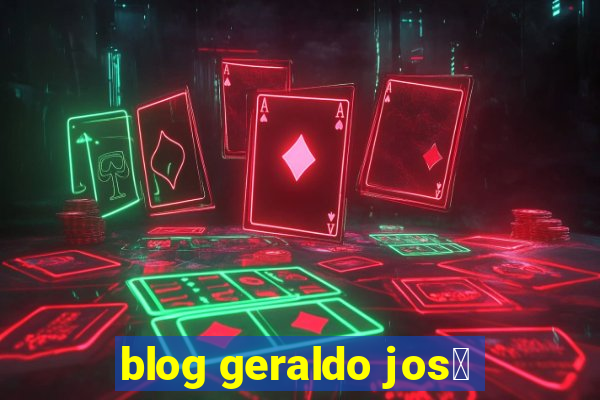 blog geraldo jos茅