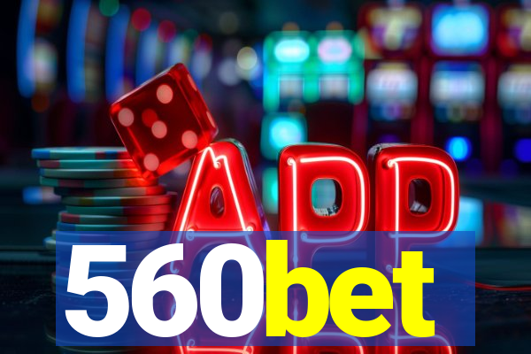 560bet