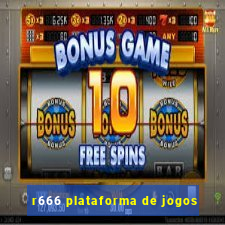 r666 plataforma de jogos