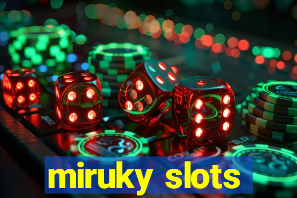 miruky slots