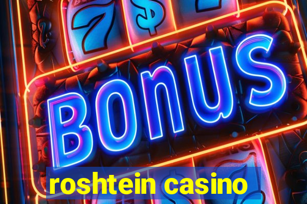 roshtein casino