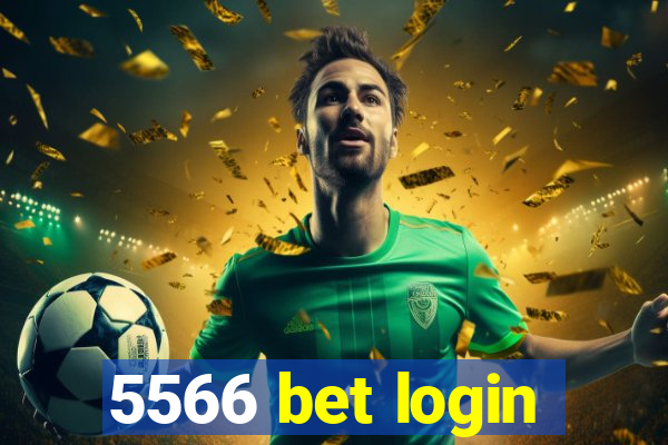 5566 bet login