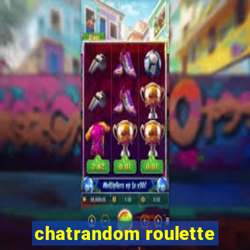 chatrandom roulette