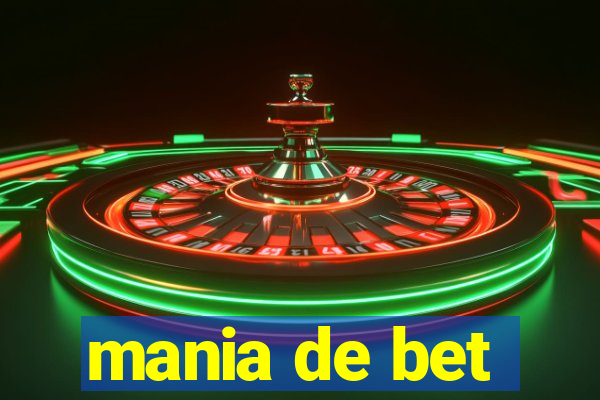 mania de bet