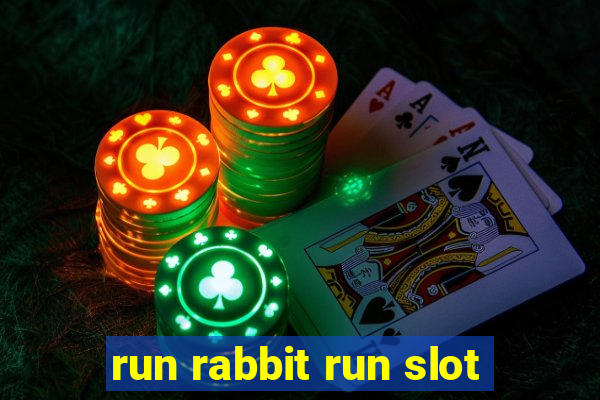 run rabbit run slot