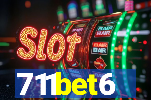 711bet6