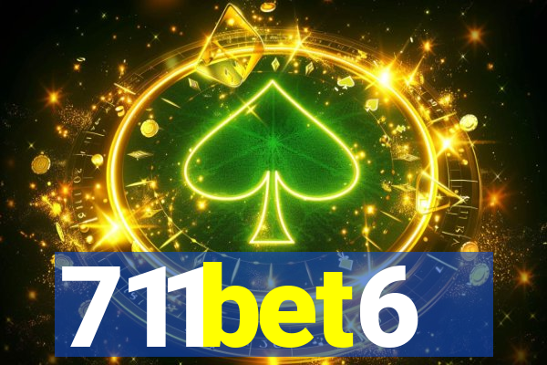 711bet6