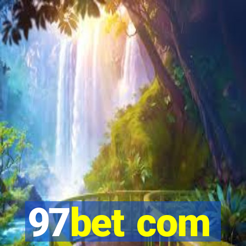 97bet com