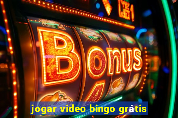 jogar video bingo grátis