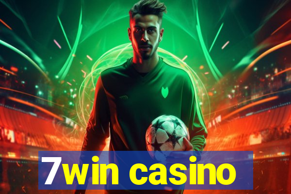 7win casino