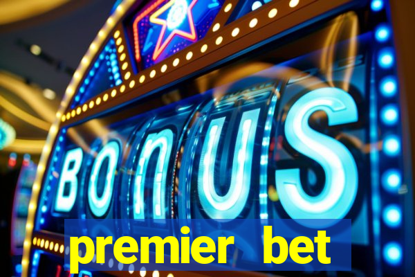 premier bet application download