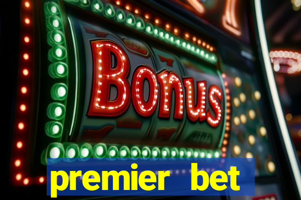 premier bet application download