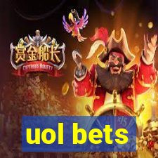 uol bets