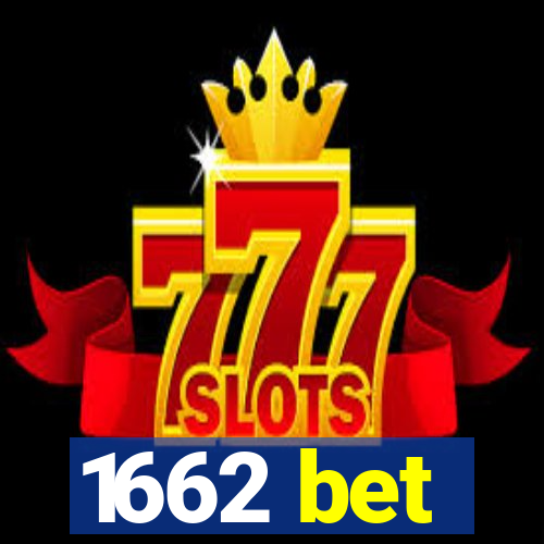 1662 bet