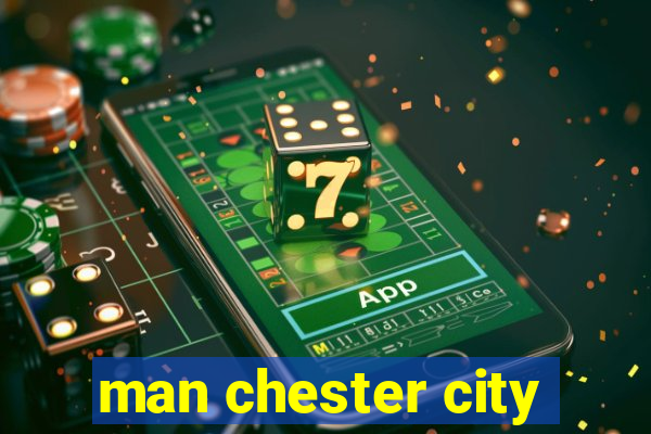 man chester city