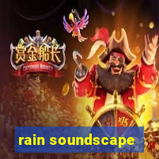 rain soundscape