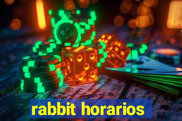 rabbit horarios