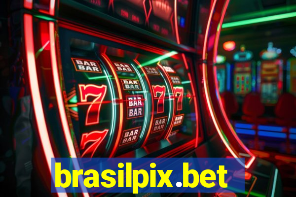 brasilpix.bet