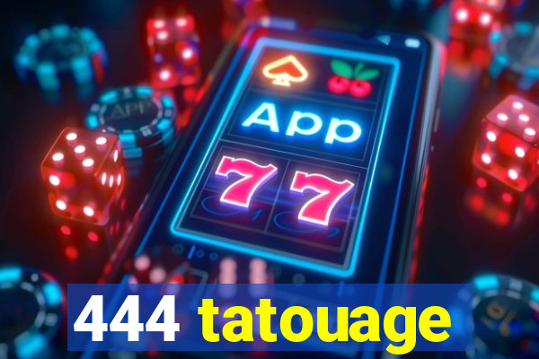 444 tatouage