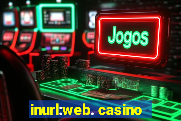 inurl:web. casino