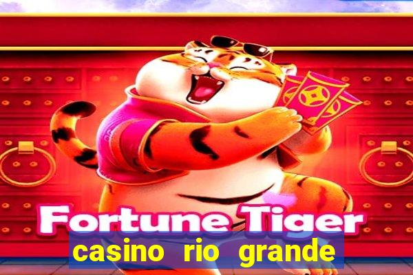 casino rio grande do sul