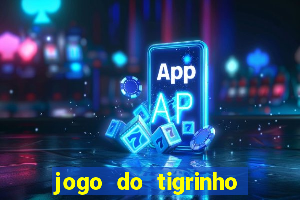 jogo do tigrinho jojo todynho