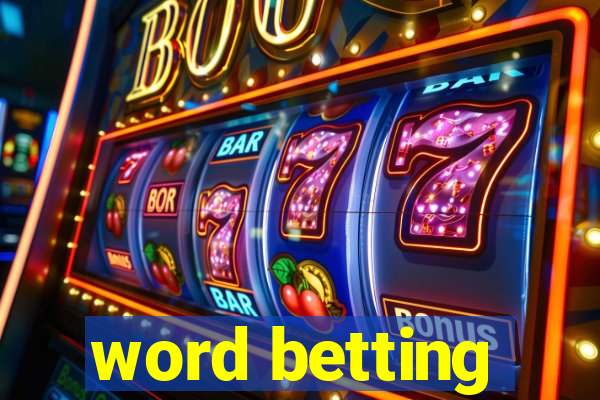 word betting