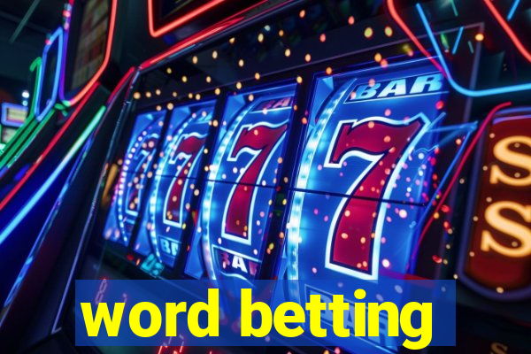 word betting