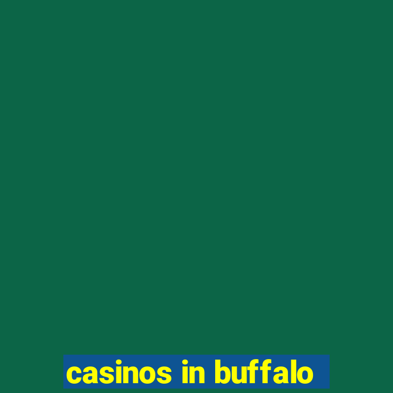 casinos in buffalo