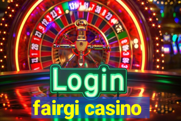 fairgi casino