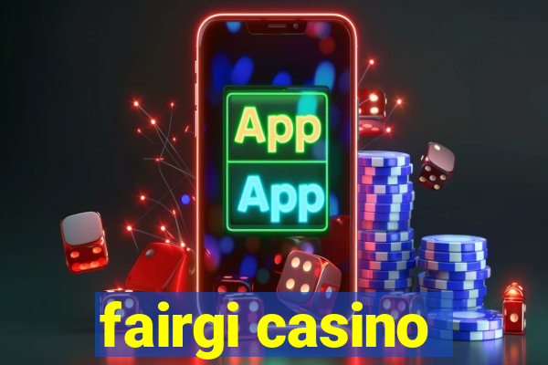 fairgi casino