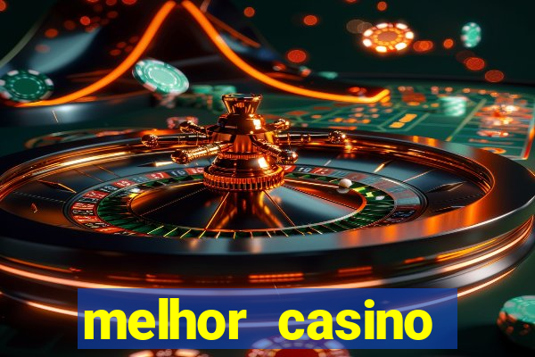 melhor casino online do brasil