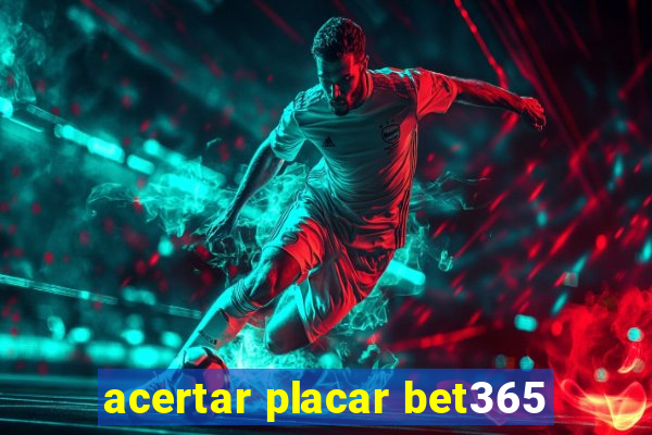 acertar placar bet365