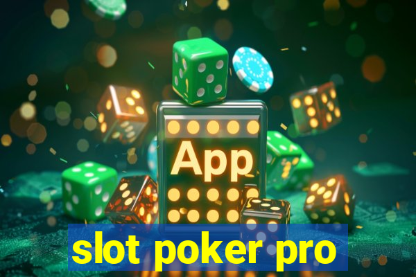 slot poker pro