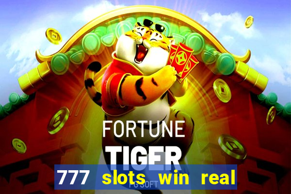 777 slots win real money paytm