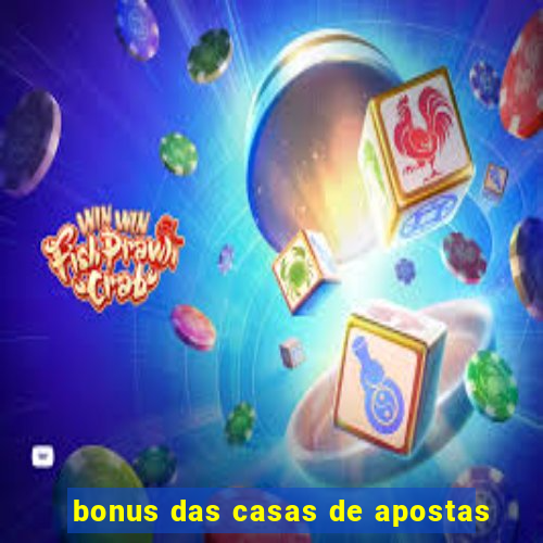 bonus das casas de apostas