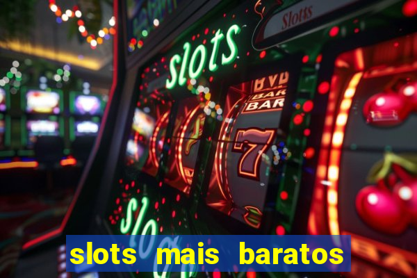 slots mais baratos da blaze