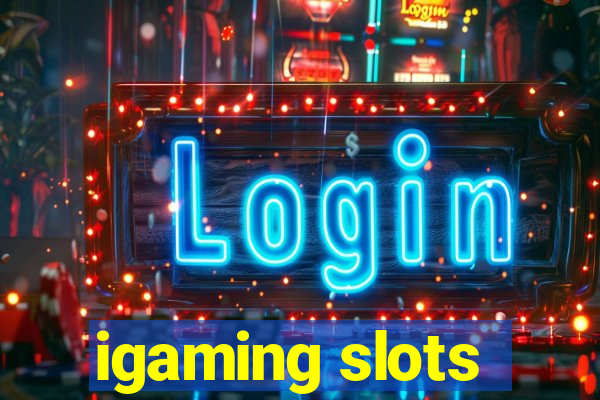 igaming slots